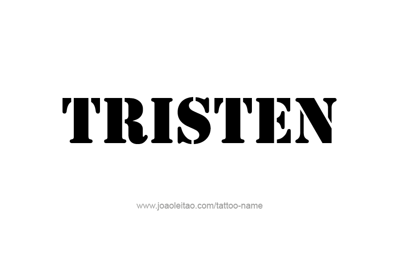 Tattoo Design  Name Tristen   
