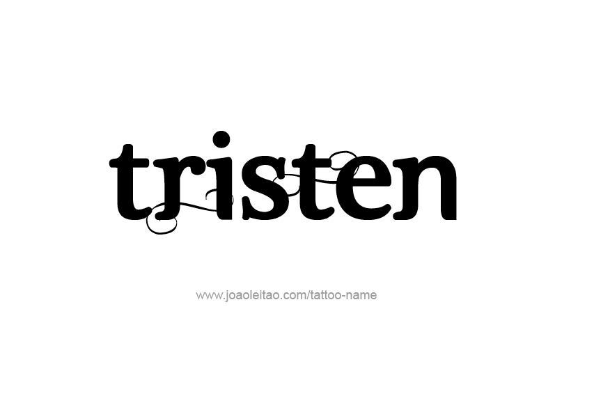 Tattoo Design  Name Tristen   