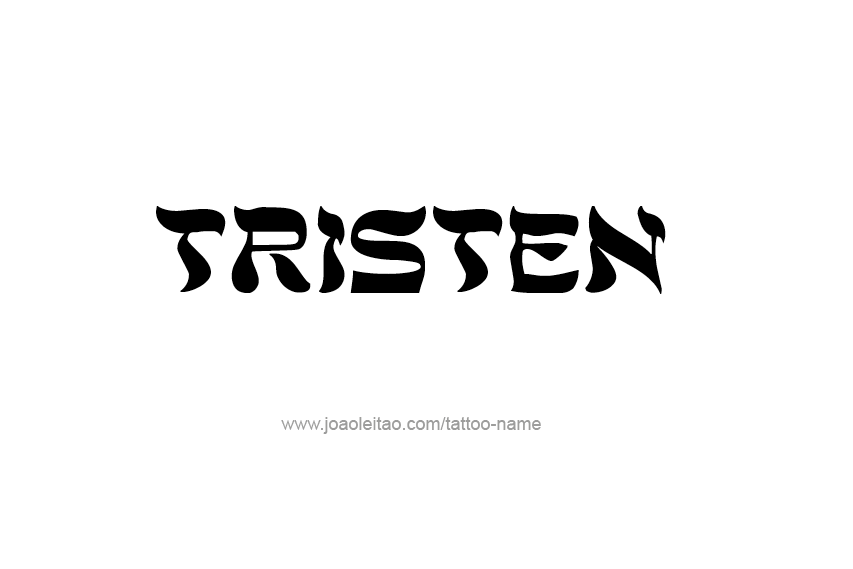 Tattoo Design  Name Tristen   