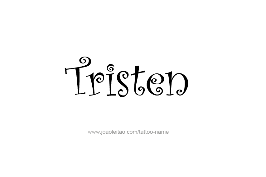 Tattoo Design  Name Tristen   