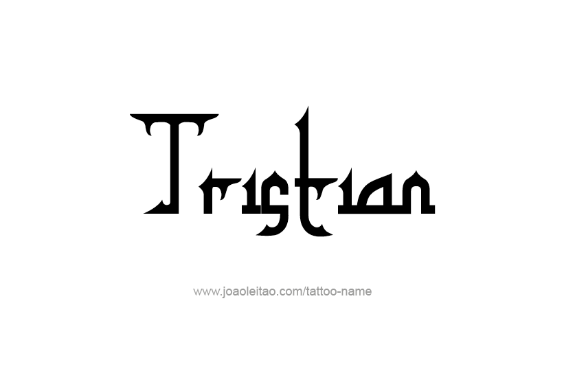 Tattoo Design  Name Tristian   