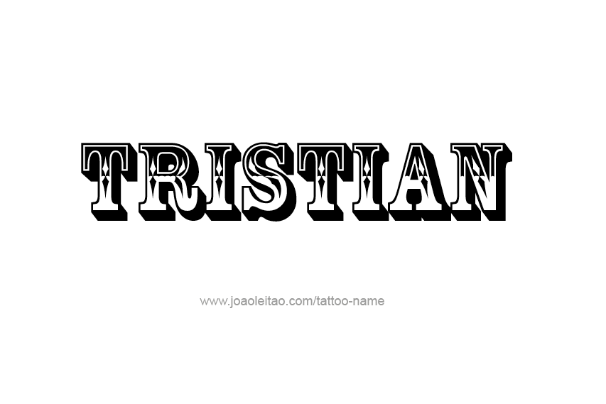 Tattoo Design  Name Tristian   