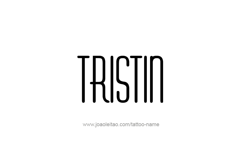 Tattoo Design  Name Tristin   