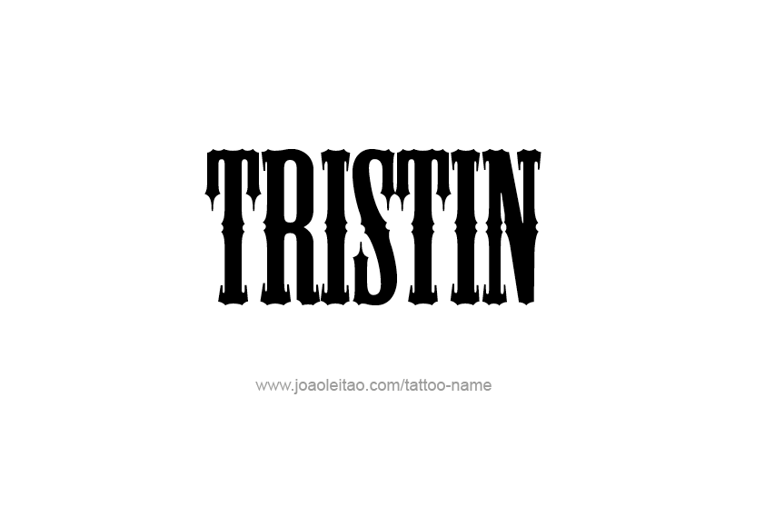 Tattoo Design  Name Tristin   