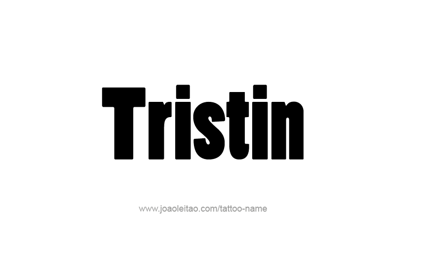 Tattoo Design  Name Tristin   