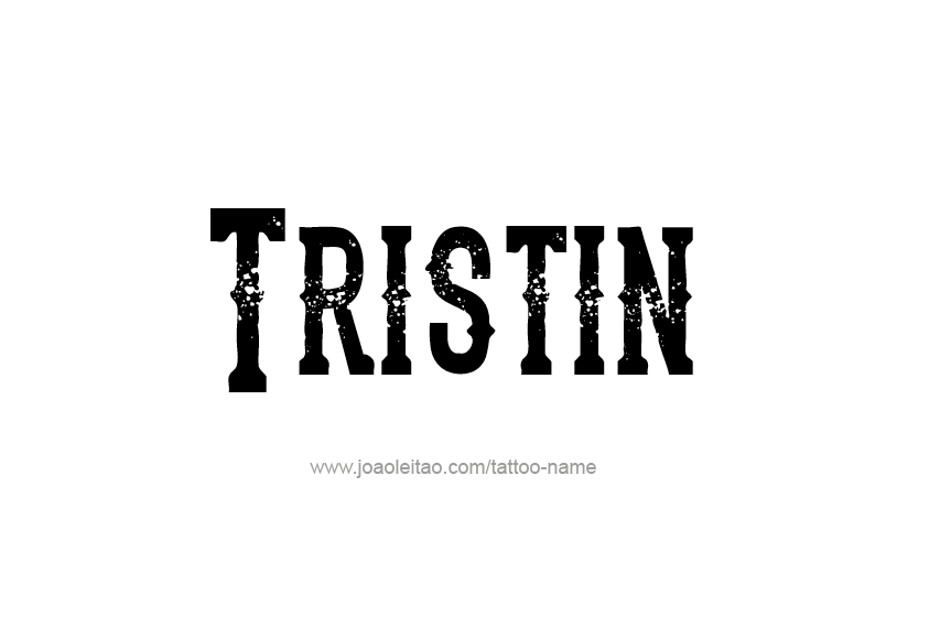 Tattoo Design  Name Tristin   