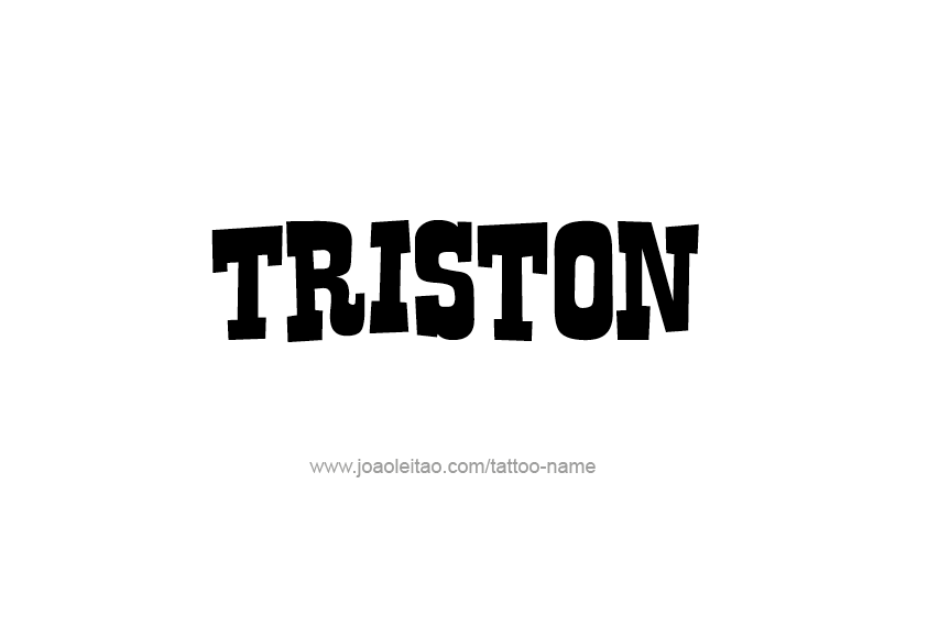 Tattoo Design  Name Triston   