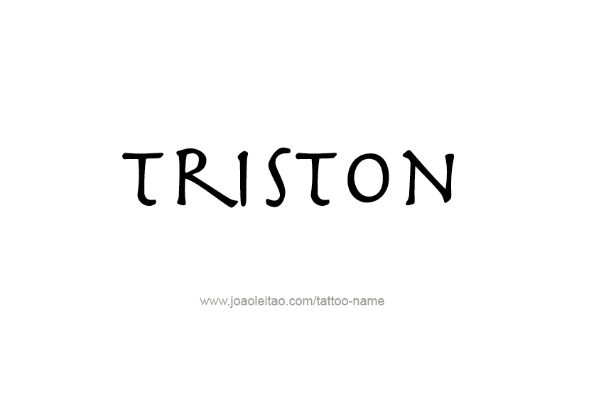 Tattoo Design  Name Triston   