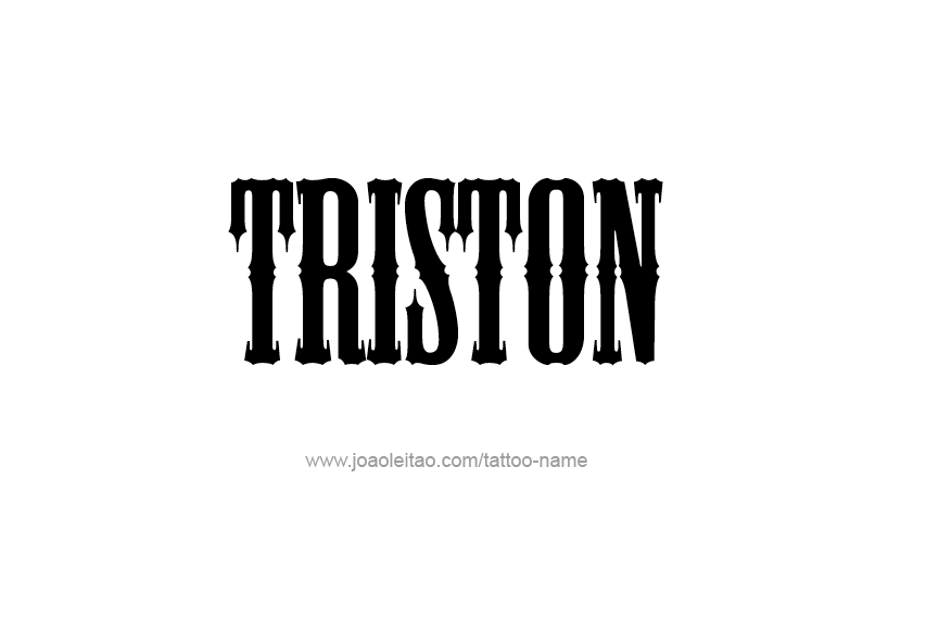 Tattoo Design  Name Triston   