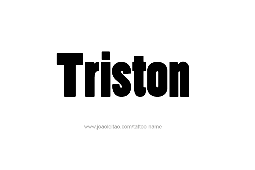 Tattoo Design  Name Triston   