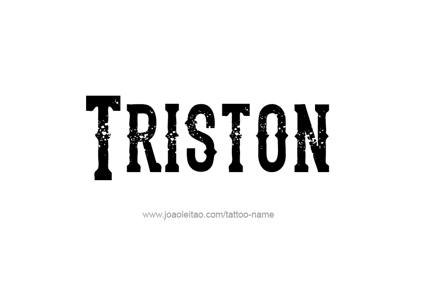 Tattoo Design  Name Triston   