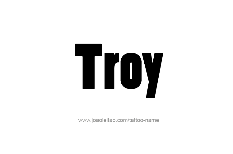 Tattoo Design  Name Troy   