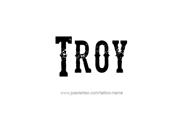 Tattoo Design  Name Troy   