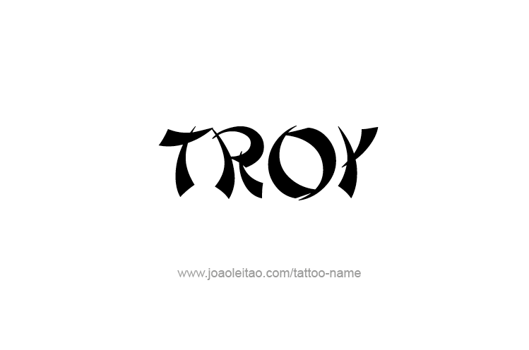 Tattoo Design  Name Troy