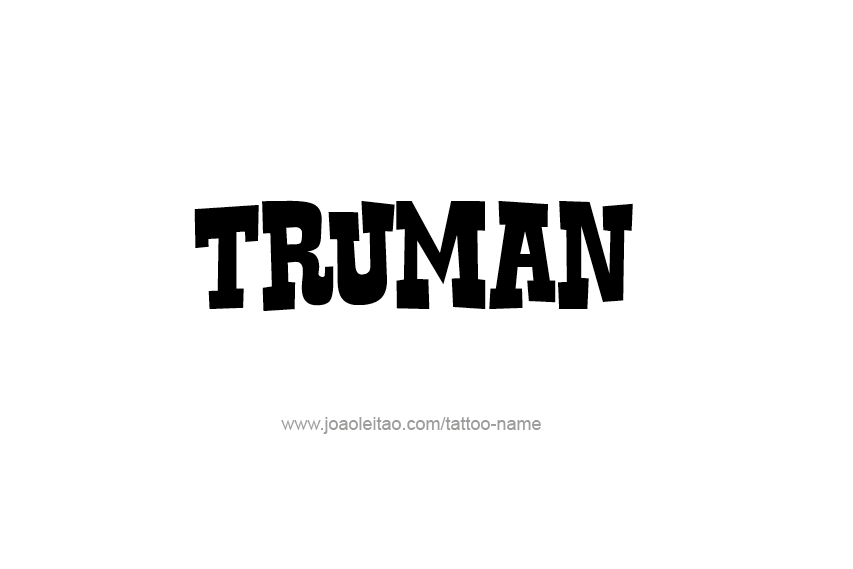 Tattoo Design  Name Truman   