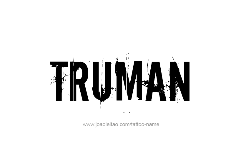 Tattoo Design  Name Truman   