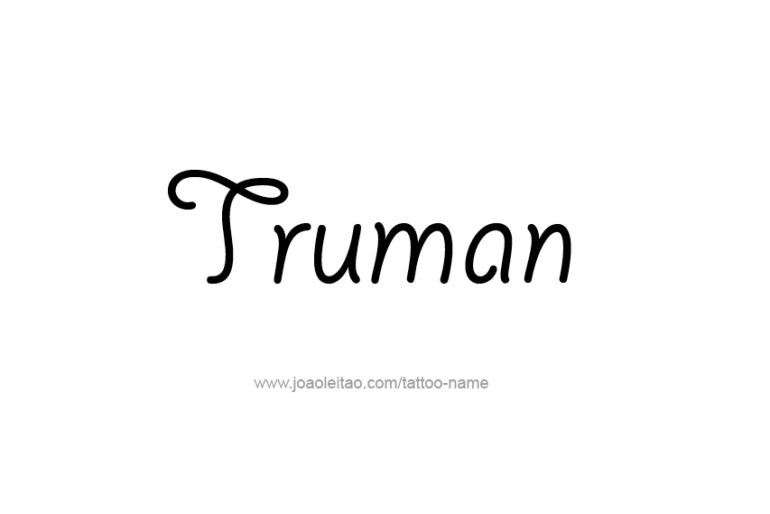 Tattoo Design  Name Truman   