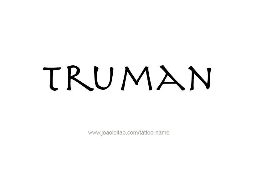 Tattoo Design  Name Truman   