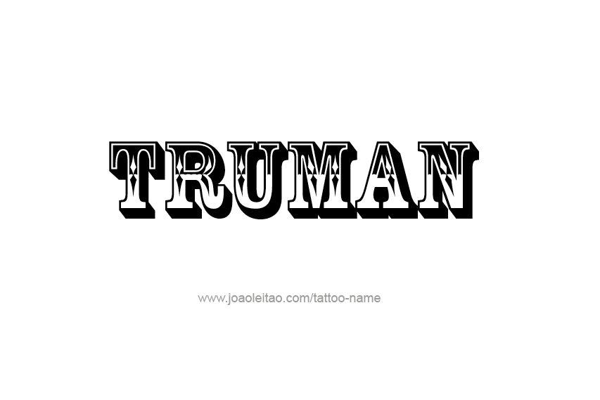 Tattoo Design  Name Truman   