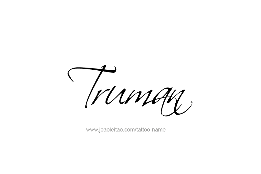 Tattoo Design  Name Truman   
