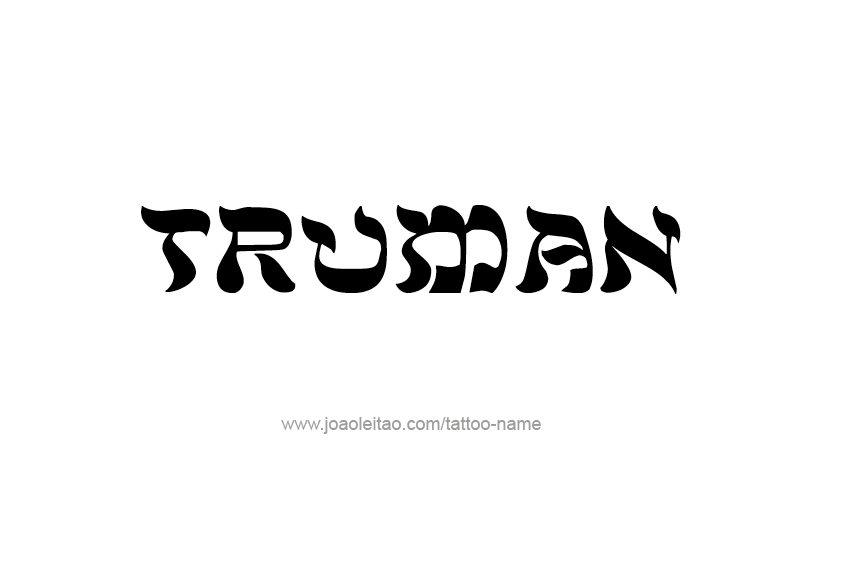 Tattoo Design  Name Truman   