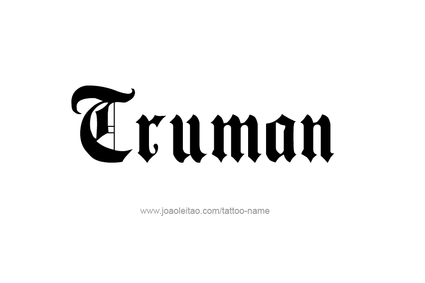 Tattoo Design  Name Truman   