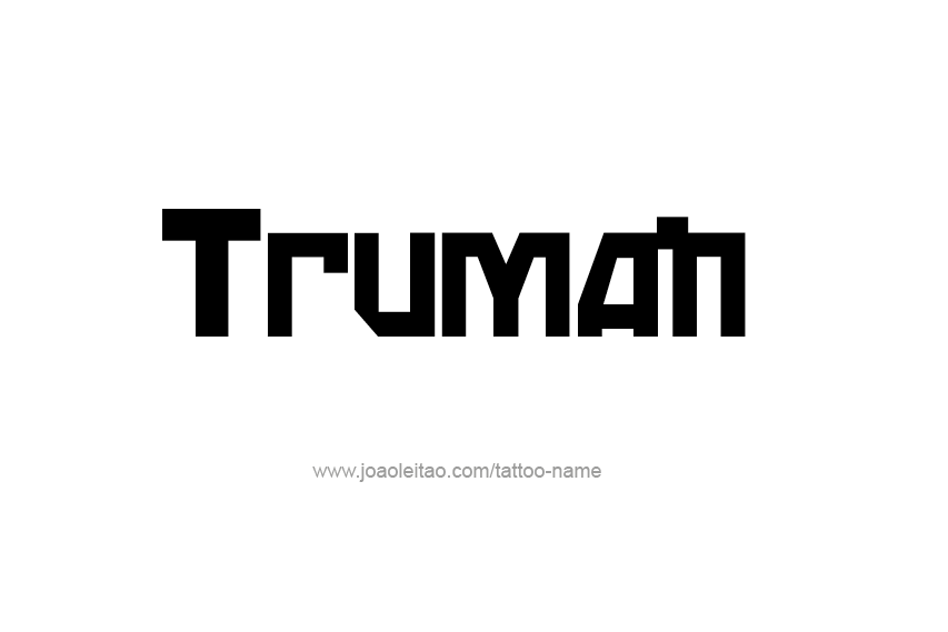 Tattoo Design  Name Truman   