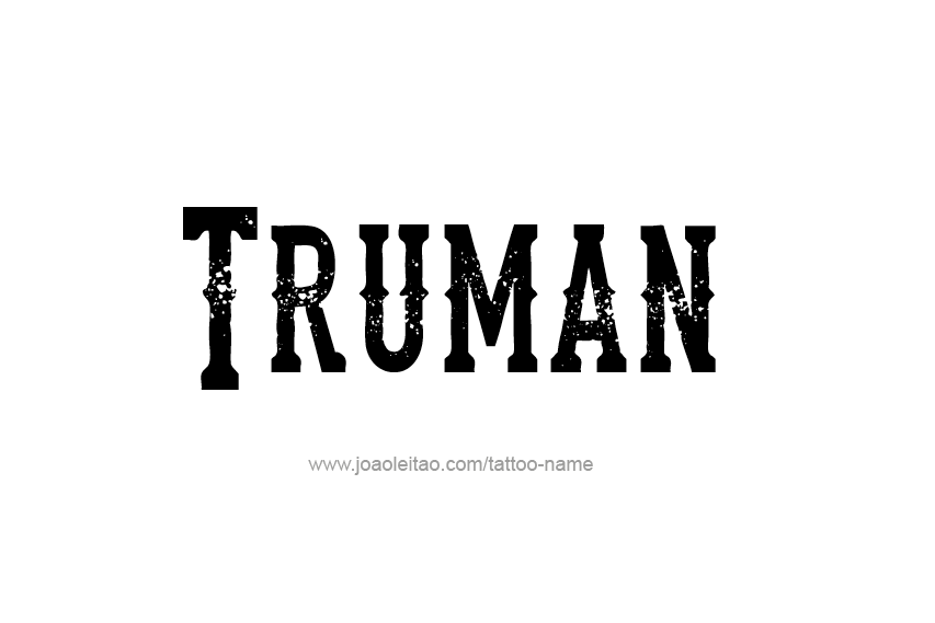 Tattoo Design  Name Truman   