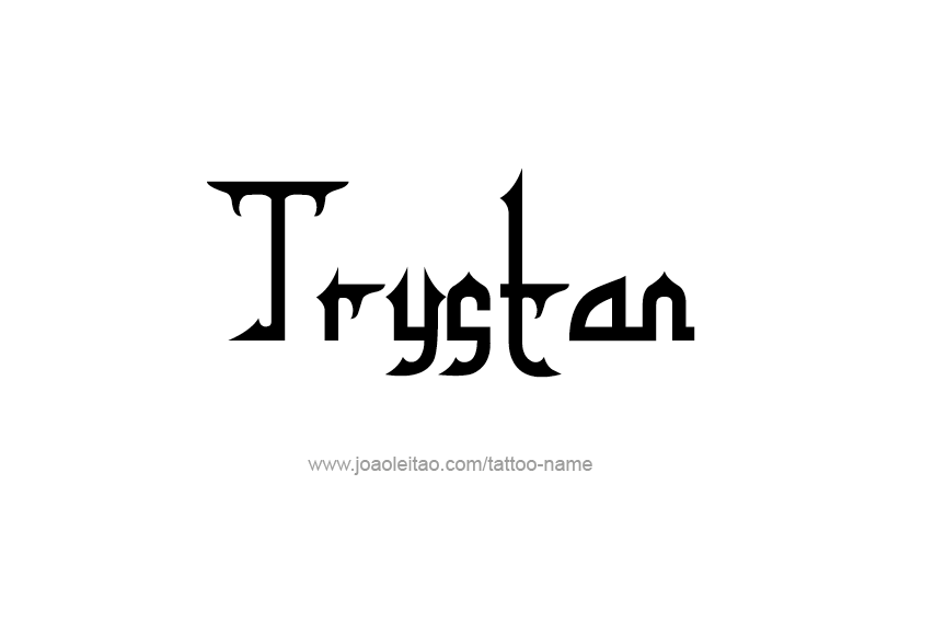 Tattoo Design  Name Trystan   