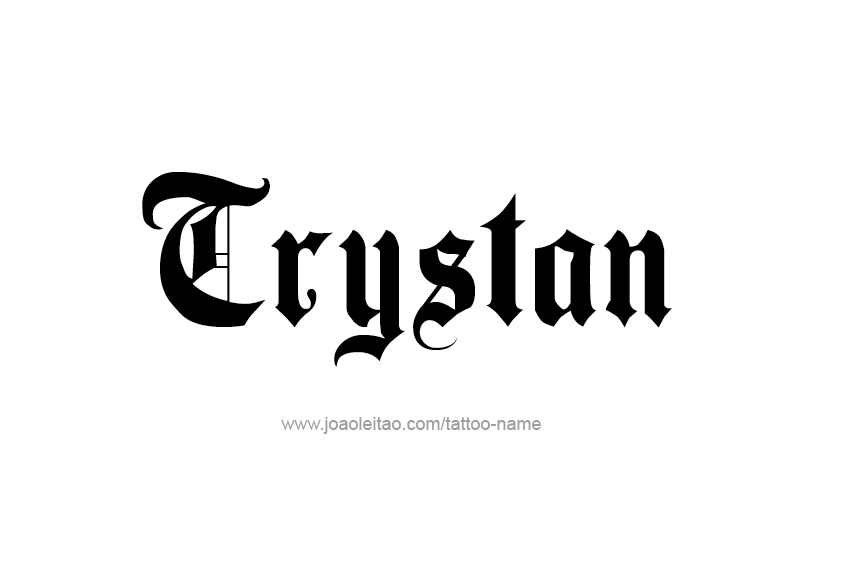 Tattoo Design  Name Trystan   