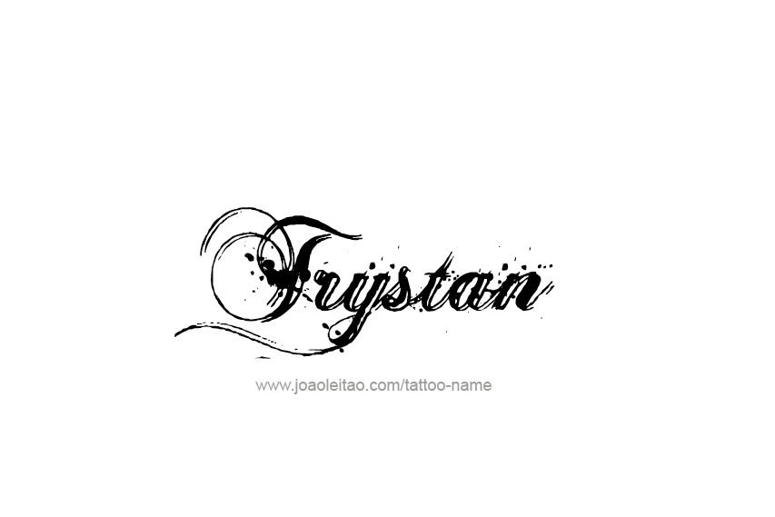 Tattoo Design  Name Trystan   