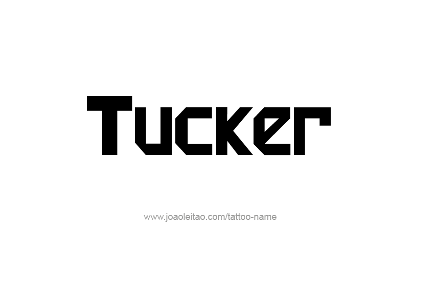 Tattoo Design  Name Tucker   