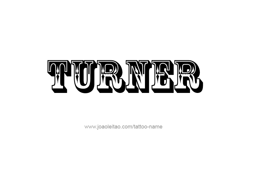 Tattoo Design  Name Turner   