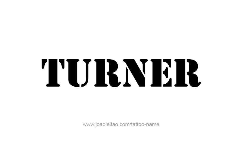 Tattoo Design  Name Turner   