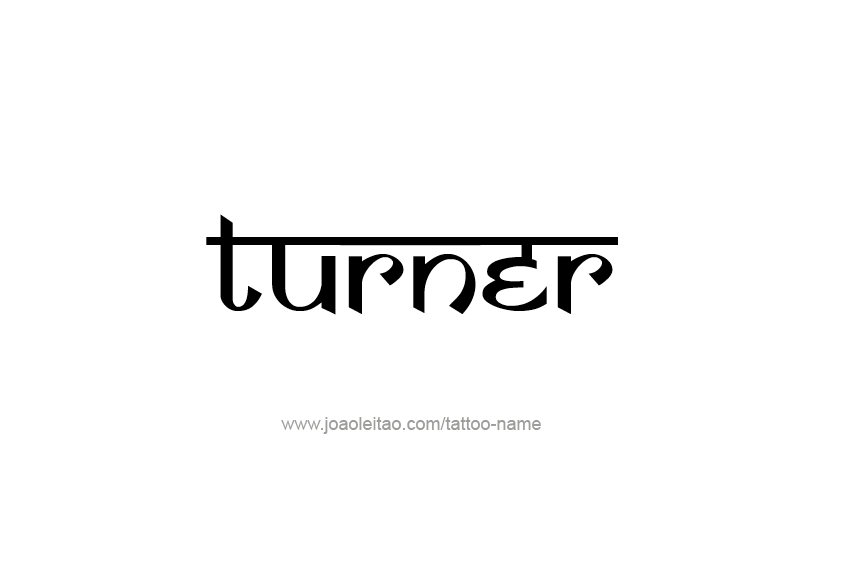 Tattoo Design  Name Turner   