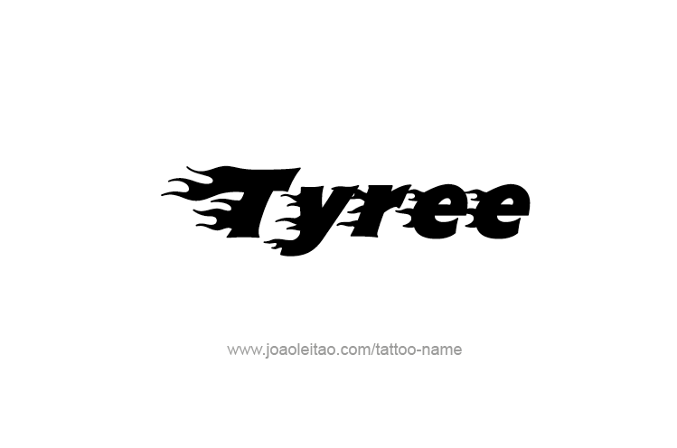 Tattoo Design  Name Tyree   