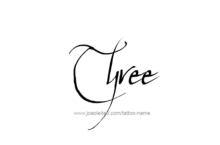 Tattoo Design  Name Tyree   