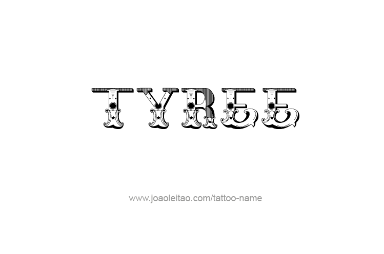 Tattoo Design  Name Tyree   