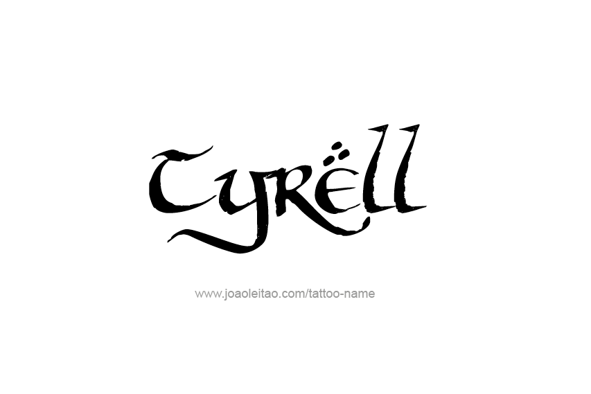 Tattoo Design  Name Tyrell   