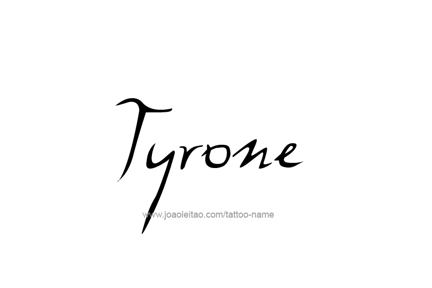 Tattoo Design  Name Tyrone   