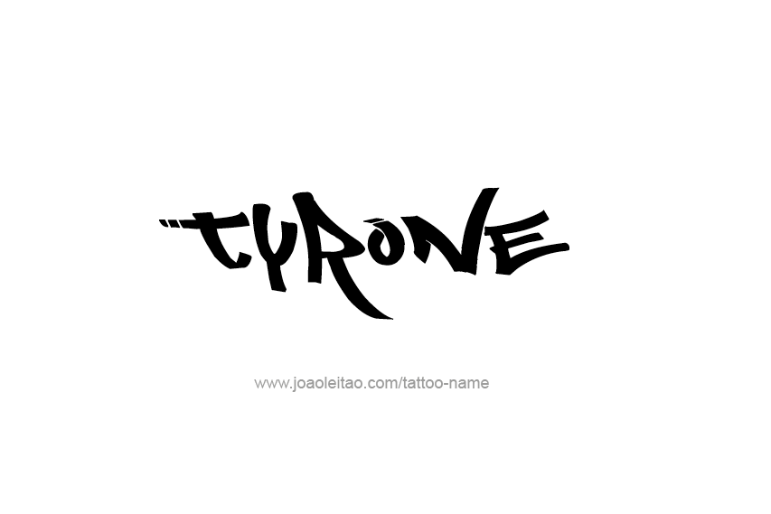 Tattoo Design  Name Tyrone   