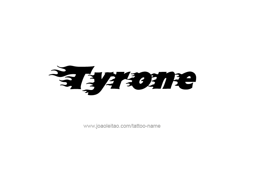Tattoo Design  Name Tyrone   