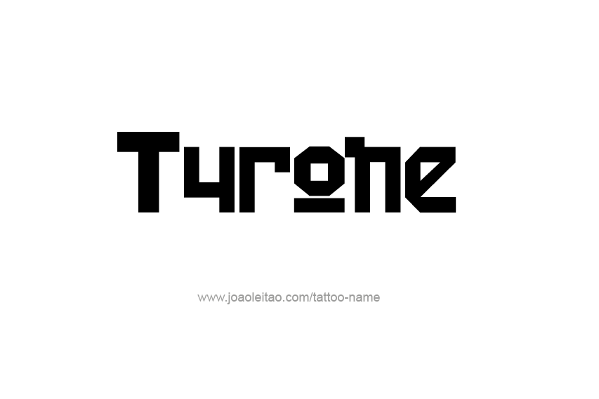 Tattoo Design  Name Tyrone   