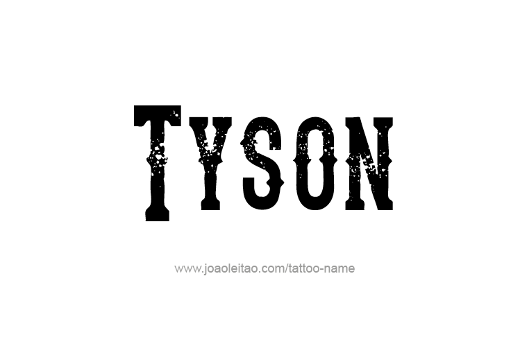 Tattoo Design  Name Tyson   