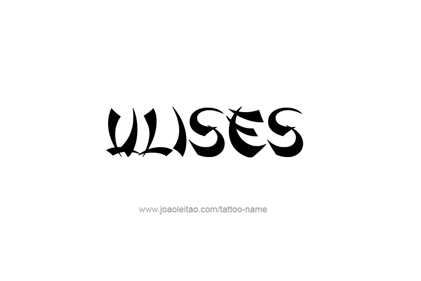 Tattoo Design  Name Ulises