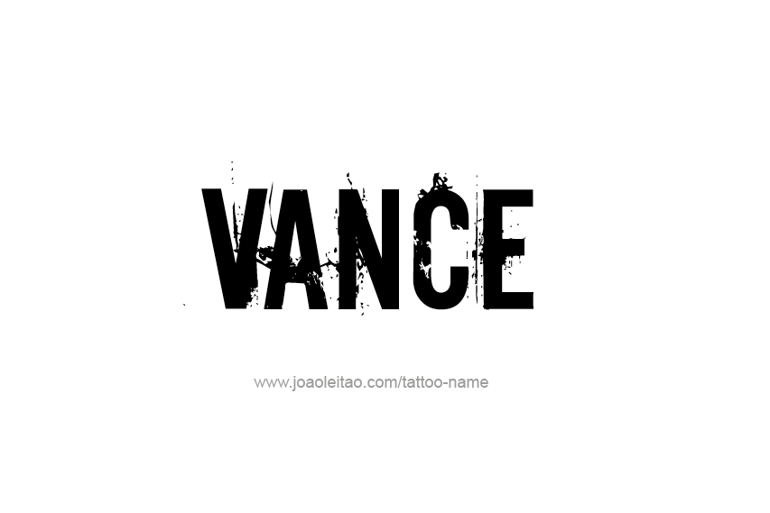 Tattoo Design  Name Vance   