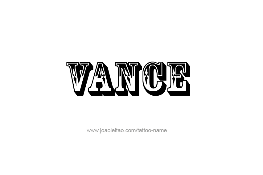 Tattoo Design  Name Vance   