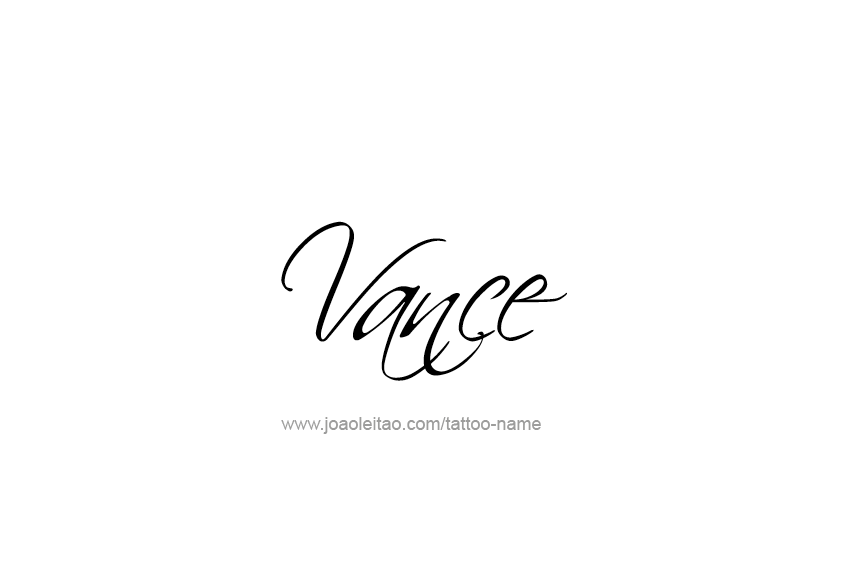 Tattoo Design  Name Vance   