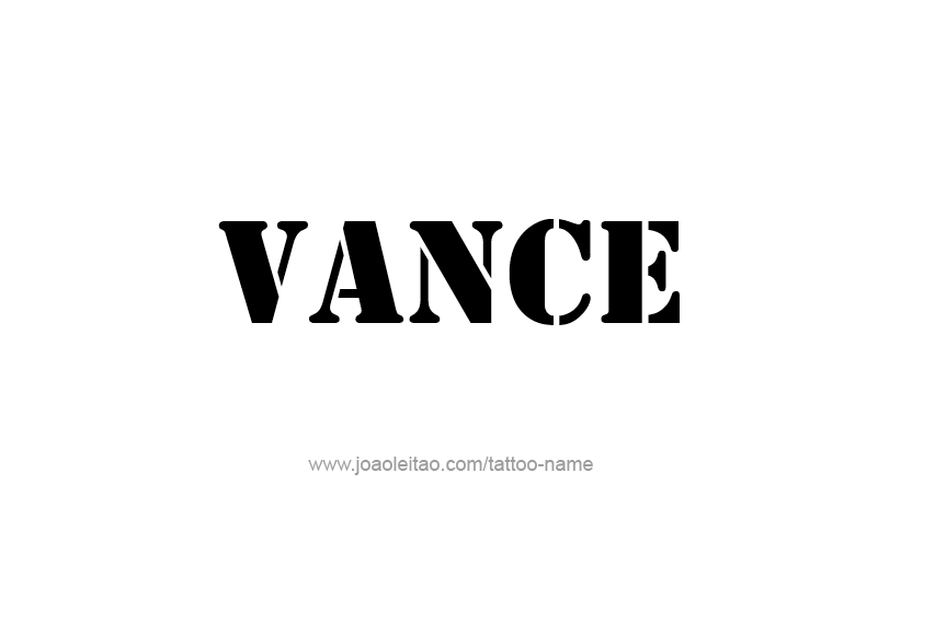 Tattoo Design  Name Vance   