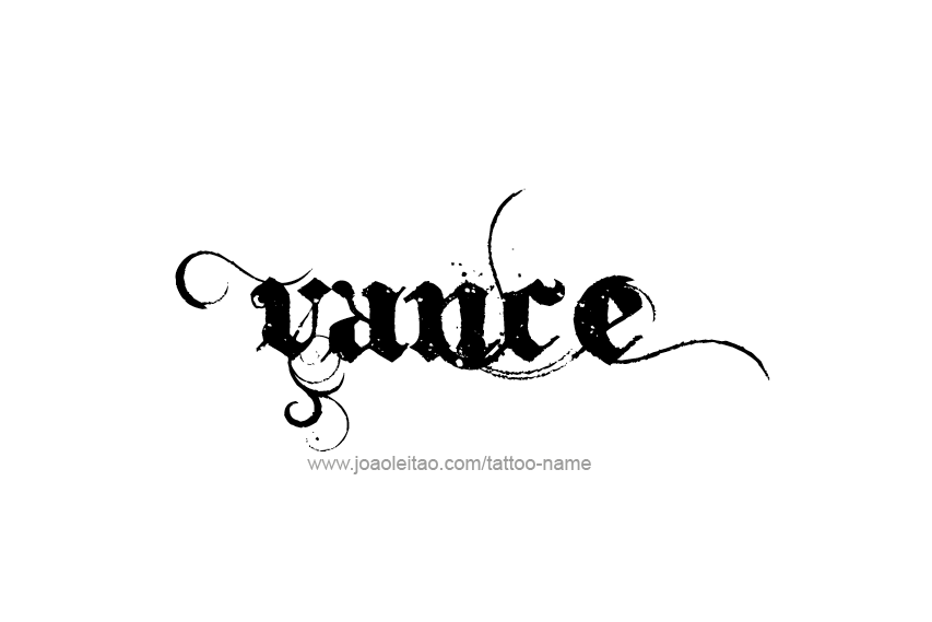 Tattoo Design  Name Vance   